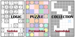 Logic Puzzle Collection: Sudoku – Permudoku – Nonodoku
