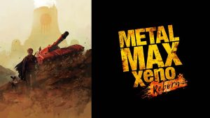 重装机兵Xeno：重生 METAL MAX Xeno: Reborn