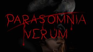 异态睡眠 Parasomnia Verum