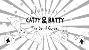 卡蒂和巴蒂:圣灵指南 Catty & Batty: The Spirit Guide