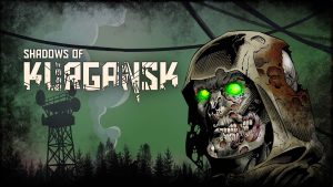 逃离丧尸镇 Shadows of Kurgansk