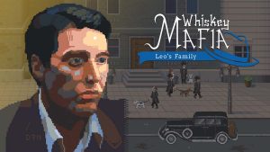 【美版】威士忌黑手党：里奥的家人 Whiskey Mafia: Leo’s Family
