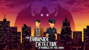 【美版】黑暗侦探:黑暗中的摸索 The Darkside Detective A Fumble in the Dark