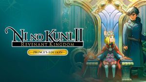 【美版】二之国2：幽灵国度 Ni no Kuni II: Revenant Kingdom PRINCE’S EDITION