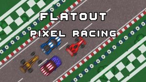 【美版】Flatout像素赛车 Flatout Pixel Racing