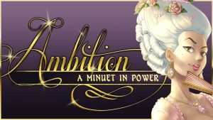 【美版】野心:权力的小步舞曲 Ambition A Minuet in Power