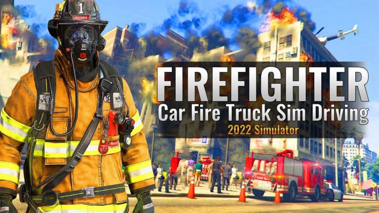 【美版】真实消防车模拟驾驶灭火 Firefighter:Car Fire Truck Sim Driving 2022 Simulator