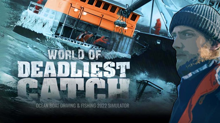 【英版】Deadliest catch -Ocean Boat Driving & Fishing 2022 Simulator