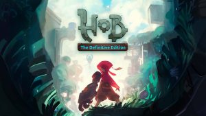 【美版】迷城之光：完全版 Hob: The Definitive Edition