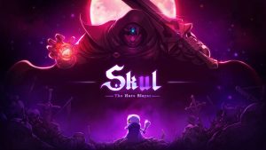 【美版】小骨：英雄杀手 Skul: The Hero Slayer