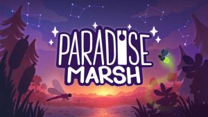 【美版】天堂草沼 Paradise Marsh