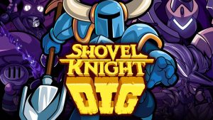【美版】铲子骑士：挖掘 Shovel Knight Dig
