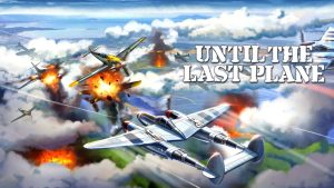 【美版】战斗到最后一架飞机 Until the Last Plane