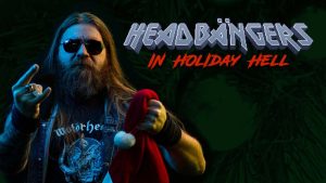 【美版】假日地狱中的疯子 Headbangers in Holiday Hell