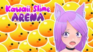 【美版】可爱史莱姆竞技场 Kawaii Slime Arena