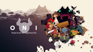 【美版】ONI:鬼族武者立志传 ONI : Road to be the Mightiest Oni