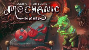【美版】机械师8230:逃离伊尔格罗特 Mechanic 8230: Escape from Ilgrot