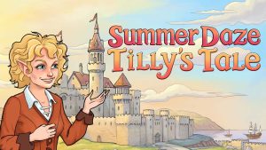 【美版】夏日眩目:蒂莉篇 Summer Daze: Tilly’s Tale