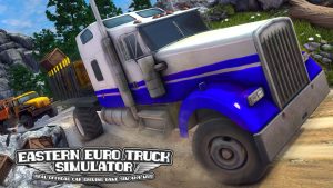 【美版】东欧卡车模拟器 Eastern Europe Truck Simulator