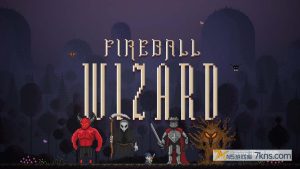 【美版】火球巫师 Fireball Wizard