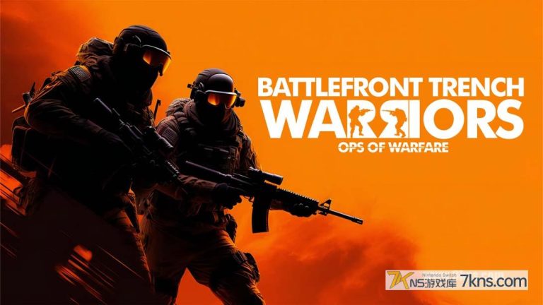 【港版】前线战壕战士:战争行动 Battlefront Trench Warriors: Ops of Warfare