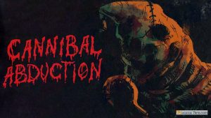 【美版】食人族绑架 .Cannibal Abduction