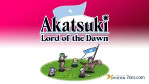 【美版】晓:黎明之王 .Akatsuki : Lord of the Dawn