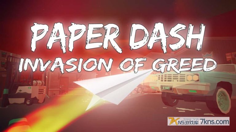 【美版】纸飞机冲刺:贪婪入侵 .Paper Dash – Invasion of Greed