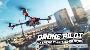 【美版】无人机驾驶员:极限飞行模拟器 .Drone Pilot: Extreme Flight Simulator