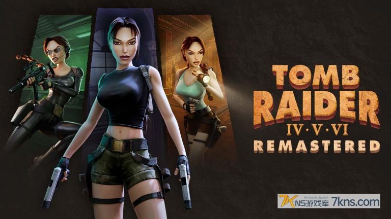 【美版】古墓丽影 4-6 复刻版 .Tomb Raider IV-VI Remastered
