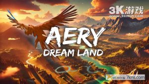 【美版】梦幻之地 .Aery – Dream Land