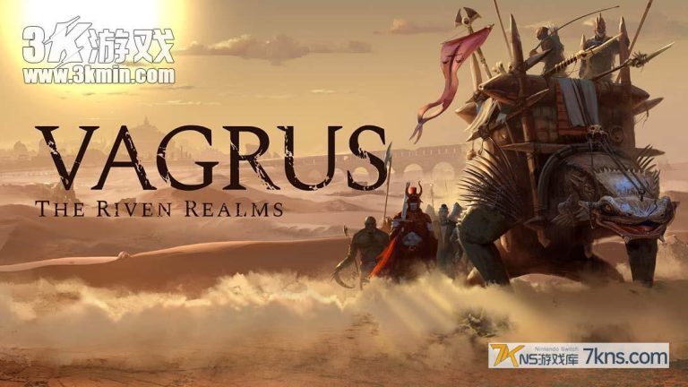 【美版】瓦格鲁斯:万壑之地 .Vagrus – The Riven Realms