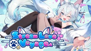 【日版】流爱航行 .StreamLove Voyage