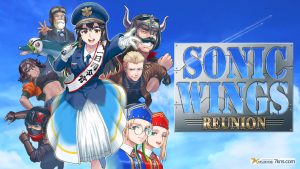 【日版】四国战机 重聚 .SONIC WINGS REUNION