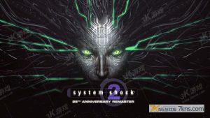 【美版】网络奇兵2 25周年复刻版 .System Shock 2 25th Anniversary Remaster