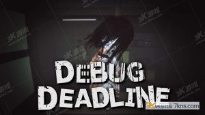 【美版】调试截止线 .Debug DeadLine