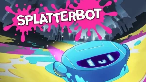 【英版】飞溅机器人 .Splatterbot