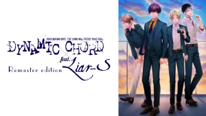 【日版】DYNAMIC CHORD feat.Liar-S 复刻版 .DYNAMIC CHORD feat.Liar-S Remaster edition