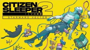 【美版】深空梦里人2 逐星之旅 .Citizen Sleeper 2 Starward
