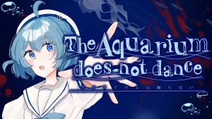 【美版】水族馆不跳舞 .The Aquarium does not dance