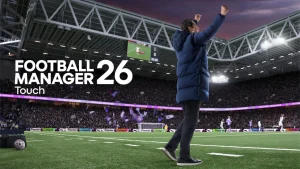 【美版】足球经理26 触摸版 .Football Manager 26 Touch