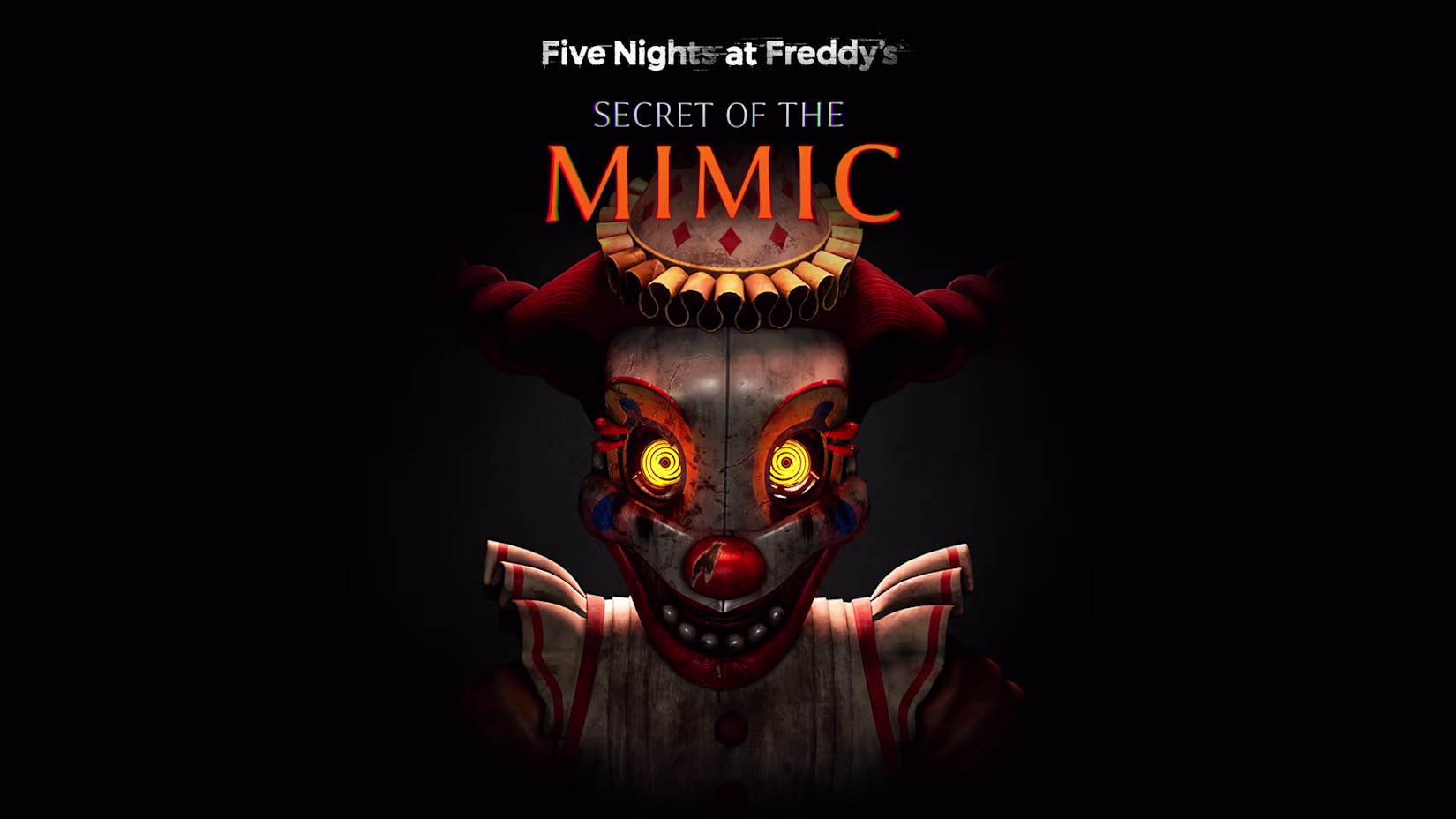 玩具熊的五夜 模仿者的秘密 .Five Nights at Freddy’s Secret of the Mimic