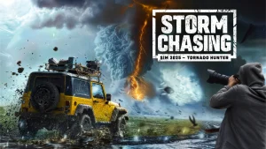 【美版】风暴追踪模拟 2025 .Storm Chasing Sim 2025 – Tornado Hunter