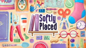 【美版】轻松放置 .Softly Placed