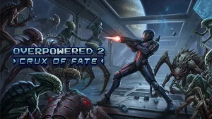 【美版】超能2 – 命运的关键 .Overpowered 2 – Crux of Fate