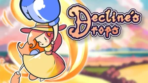 拳击少女的小冒险 .Decline’s Drops