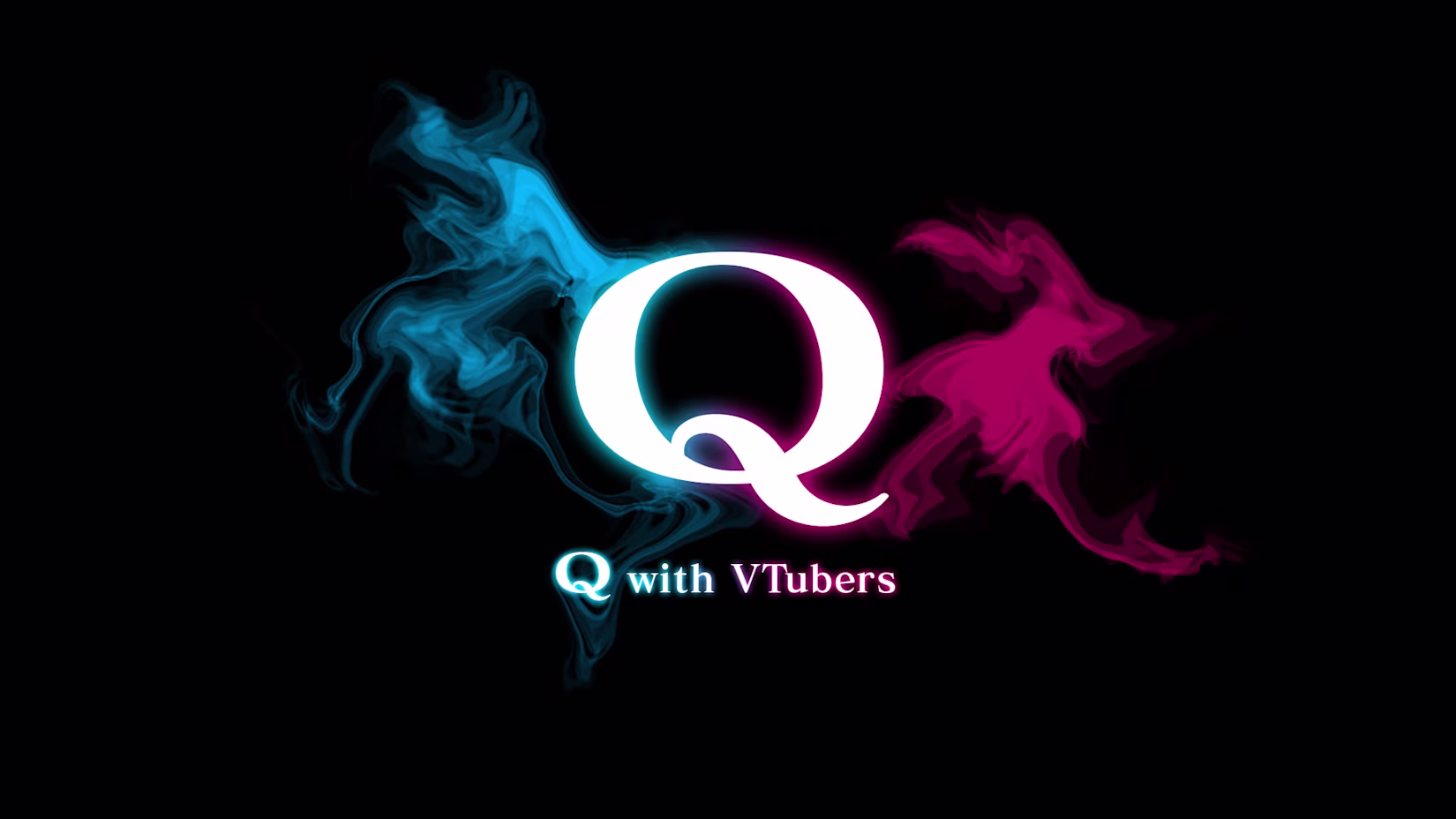 Q with VTubers