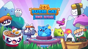 【美版】寿司猫塔防 .Sushi Cat Tower Defense