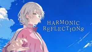 【英版】谐波回响 HARMONIC REFLECTIONS