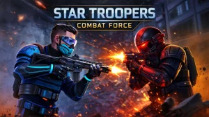 星际战士 战斗部队 Star Troopers – Combat Force